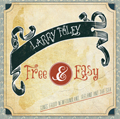 Larry Foley - Free & Easy