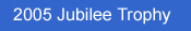 Jubilee Trophy